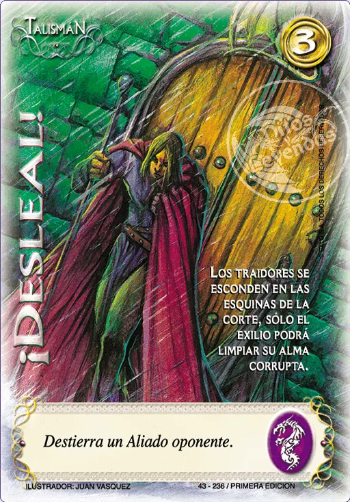 ¡Desleal!